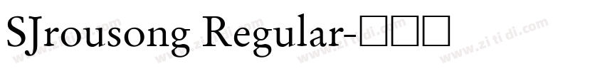 SJrousong Regular字体转换